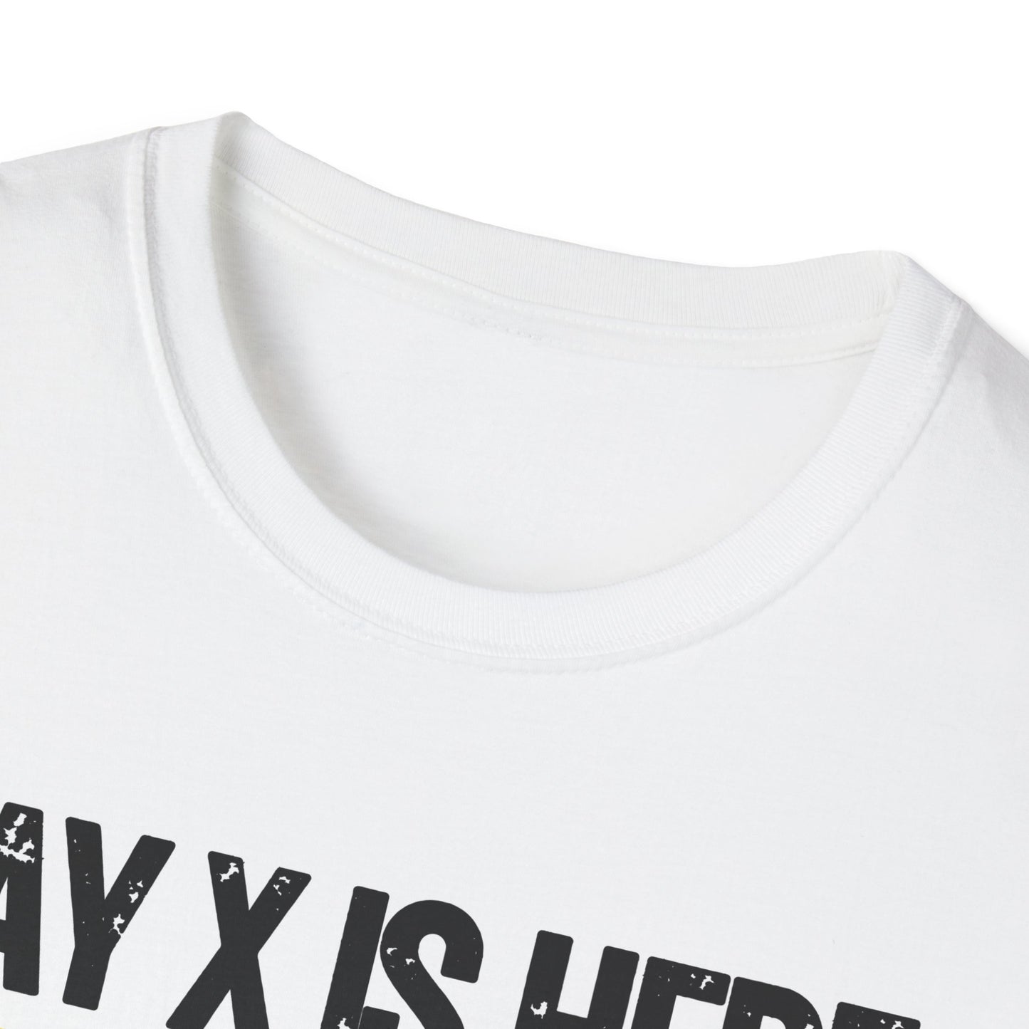 (UK) DAY X IS HERE Unisex Softstyle T-Shirt